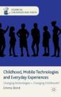 Childhood, Mobile Technologies And Everyday Experiences - Preview