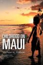 Childhood On Maui - Preview
