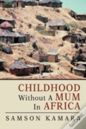 Capa do artigo Childhood Without A Mum In Africa
