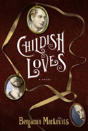 Childish Loves - Preview