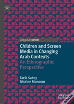 Capa do artigo Children And Screen Media In Changing Arab Contexts