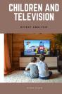 Children And Television - Effect Analysis - Preview