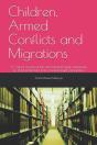 Children, Armed Conflicts And Migrations - Preview