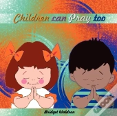 Children Can Pray Too