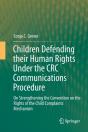 Children Defending Their Human Rights Under The Crc Communications Procedure - Preview