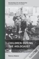 Children During The Holocaust