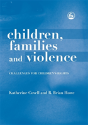 Children, Families And Violence - Preview