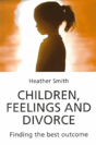 Children, Feelings And Divorce - Preview