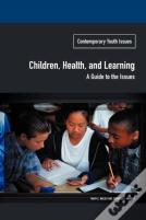 Children, Health, And Learning