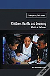 Children, Health, And Learning