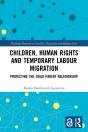 Children, Human Rights And Temporary Labour Migration - Preview