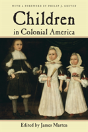 Children In Colonial America - Preview
