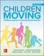 Children Moving: A Reflective Approach To Teaching Physical Education - Preview