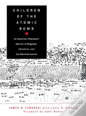 Children Of The Atomic Bomb