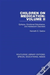 Children On Medication Volume Ii
