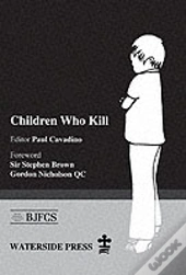 Children Who Kill