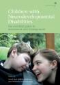 Children With Neurodevelopmental Disabilities: The Essential Guide To Assessment And Management - Preview
