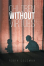 Children Without Virtues - Preview