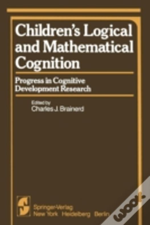 Childrenâ€™S Logical And Mathematical Cognition