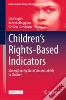 Childrenâ€™S Rights-Based Indicators