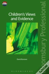 Childrenâ€™S Views And Evidence