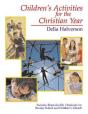 Children'S Activities For The Christian Year - Preview