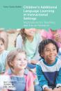 Children'S Additional Language Learning In Instructional Settings - Preview