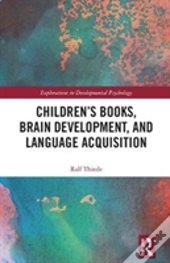 Children'S Books, Brain Development, And Language Acquisition