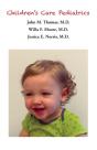 Children'S Care Pediatrics - Caring For Your Baby - Preview