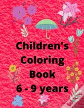 Children'S Coloring Book 6 To 9 Years