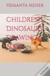 Children'S Dinosaurs Drawing Book