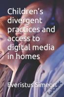 Children'S Divergent Practices And Access To Digital Media In Homes