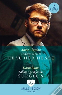 Capa do artigo Children'S Doc To Heal Her Heart / Falling Again For The Surgeon
