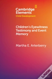 Children'S Eyewitness Testimony And Event Memory
