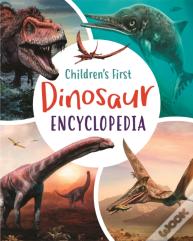 Children'S First Dinosaur Encyclopedia