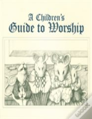 Children'S Guide To Worship