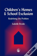Children'S Homes And School Exclusion