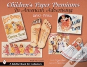Children'S Paper Premiums In American Advertising