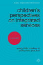 Children'S Perspectives On Integrated Services - Preview