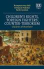 Children'S Rights, 'Foreign Fighters', Counter-Terrorism - Preview