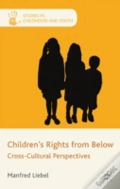 Children'S Rights From Below