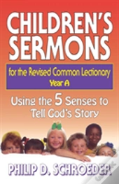 Children'S Sermons For The Revised Common Lectionary