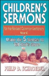 Children'S Sermons For The Revised Common Lectionary