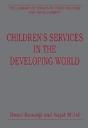 Children'S Services In The Developing World - Preview