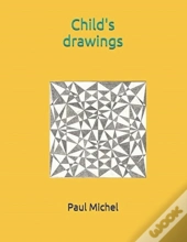 Child'S Drawings - Book 1
