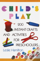 Child'S Play: Ages 6-12