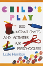 Child'S Play: Ages 6-12 - Preview