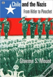 Capa do artigo Chile And The Nazis Â€“ From Hitler To Pinochet