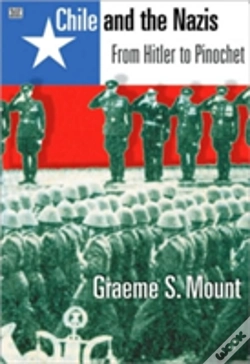 Capa do artigo Chile And The Nazis Â€“ From Hitler To Pinochet