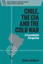 Chile, The Cia And The Cold War - Preview
